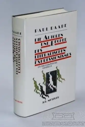 Buch: Die Autoren und Bücher der literarischen Expressionismus, Raabe, Paul