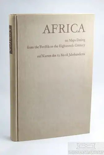 Buch: Africa on Maps Dating from the Twelgth to the Eighteenth Century. 1976