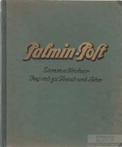 Buch: Palmin-Post. Ca. 1930, Palmin, Sammelfroher Jugend zu Freud und Lehr