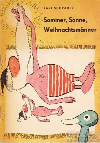 Buch: Sommer, Sonne, Weihnachtsmänner, Schrader, Karl. 1964, Eulenspiegel Verlag