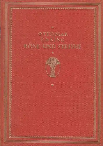 Buch: Röne und Syrithe, Enking, Ottomar. 1926, Carl Schünemann Verlag, Roman