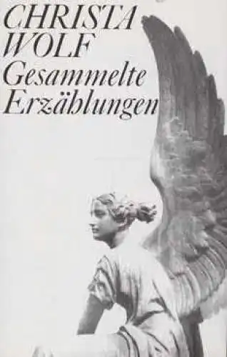 Buch: Gesammelte Erzählungen, Wolf, Christa. 1989, Aufbau-Verlag, gebraucht, gut