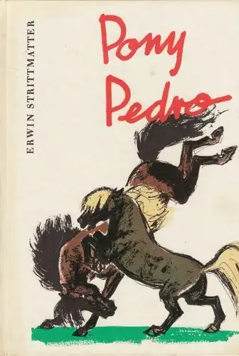 Buch: Pony Pedro, Strittmatter, Erwin. 1988, Der Kinderbuchverlag