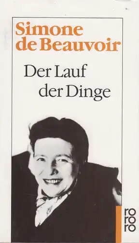 Buch: Der Lauf der Dinge, Beauvoir, Simone de, 1988, Rowohlt, gebraucht, gut