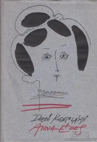 Buch: Anna Edes, Kosztolanyi, Deszö. 1963, Corvina Verlag, gebraucht, gut