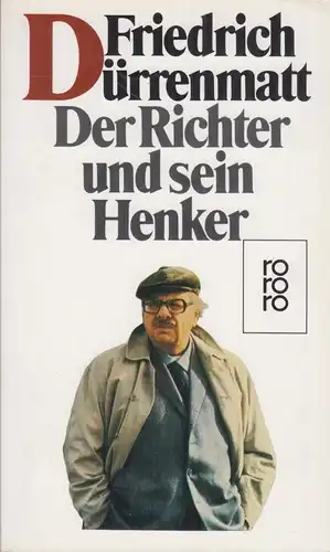Buch: Der Richter und sein Henker, Dürrenmatt, Friedrich. Rororo, 1990, Roman