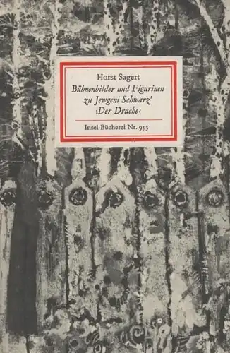 Insel-Bücherei 953: Bühnenbilder und Figurinen zu 'Der Drache', 1971, Sagert, H.