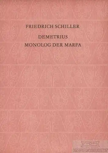Buch: Demetrius Monolog der Marfa, Schiller, Friedrich. 1977, gebraucht, gut