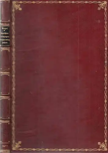 Buch: Goethes Leipziger Studentenjahre, Vogel, Julius. 1922, gebraucht, gut