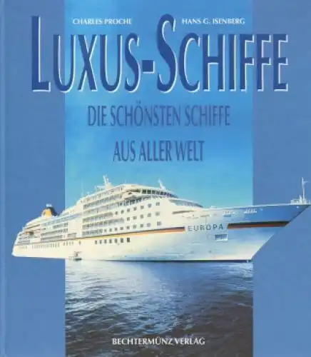 Buch: Luxus-Schiffe, Proche, Charles; Isenberg, Hans G. 2000, gebraucht, gut