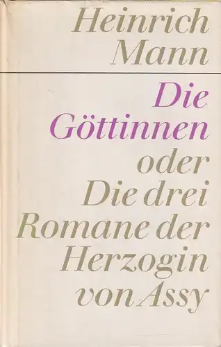 Buch: Die Göttinnen, Mann, Heinrich. Gesammelte Werke Band, 1985, Aufbau-Verlag