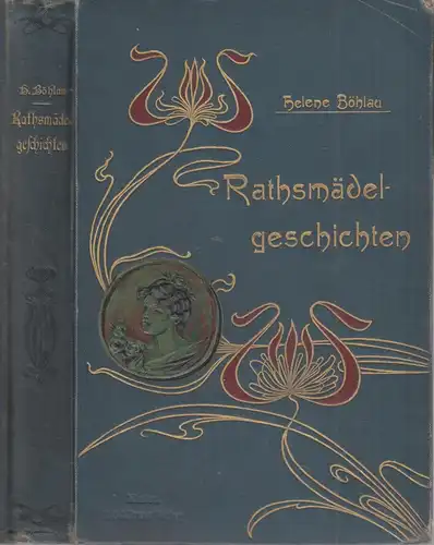 Buch: Rathsmädelgeschichten, Böhlau, Helene, Brun's Verlag, gebraucht, gut