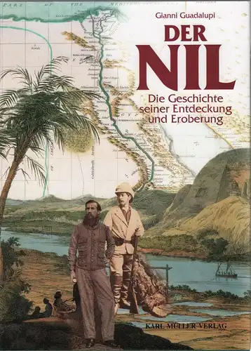 Buch: Der Nil, Guadalupi, Gianni. 1997, Karl Müller Verlag, gebraucht, gut