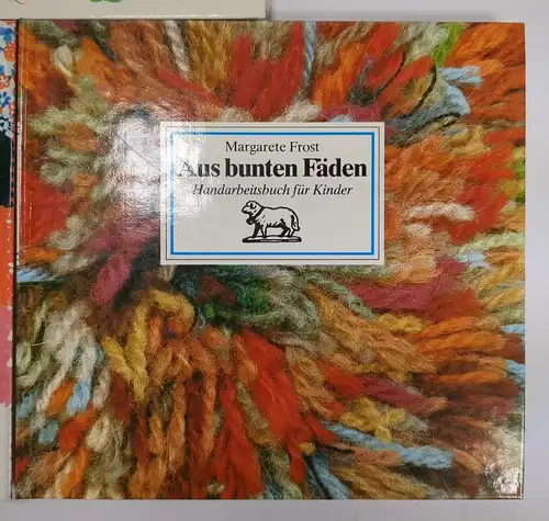 3 DDR-Kinderbücher: Nähst du mit? / Aus bunten Fäden / Alle meine Pflanzen