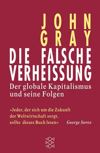 Buch: Die falsche Verheißung, Gray, John, 2002, Fischer Taschenbuch Verlag