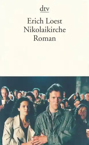 Buch: Nikolaikirche, Loest, Erich. Dtv, 2013, Deutscher Taschenbuch Verlag