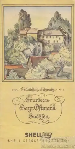 Buch: Shell Strassenkarte Nr. 17: Franken - Bayr. Obermark - Sachsen