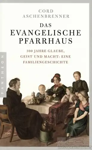 Buch: Das evangelische Pfarrhaus, Aschenbrenner, Cord. 2015, Pantheon Verlag