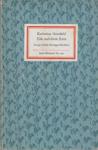 Insel-Bücherei 597, Eine indiskrete Reise, Mansfield, Katherine. 1977