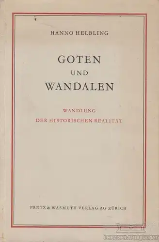 Buch: Goten und Wandalen, Heldling, Hanno. 1954, Fretz & Wasmuth Verlag