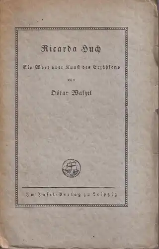 Buch: Ricarda Huch, Walzel, Oskar. 1916, Insel-Verlag, gebraucht, gut
