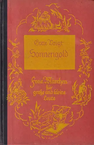 Buch: Sonnengold, Freie Märchen. Grete Voigt, 1923, Ernst Oldenburg Verlag
