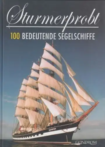 Buch: Sturmerprobt, Böhm, Herbert H. 2004, Gondrom Verlag, gebraucht, sehr gut