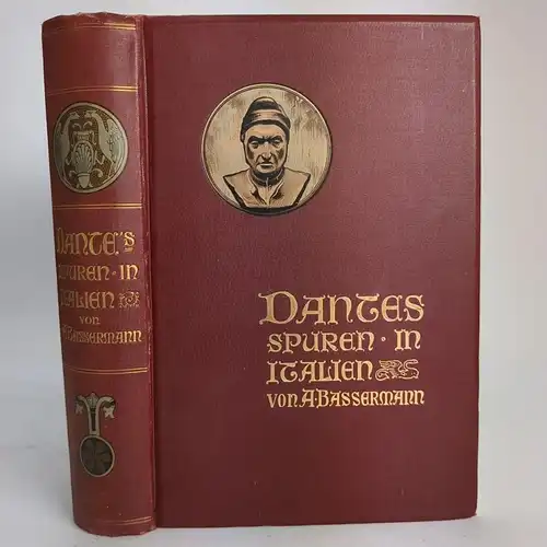 Buch: Dantes Spuren in Italien, Alfred Bassermann, ca. 1898, R. Oldenbourg