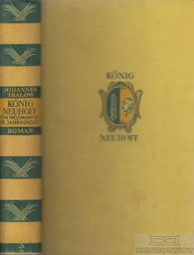 Buch: König Neuhoff, Tralow, Johannes. 1929, Paul List Verlag