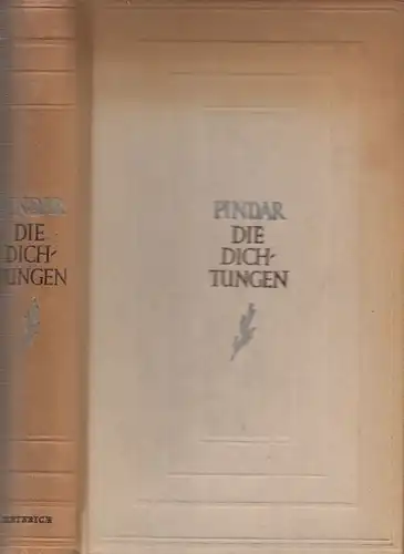 Sammlung Dieterich 62, Die Dichtungen und Fragmente, Pindar. 1942