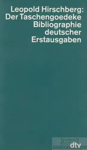 Buch: Der Taschengoedeke, Hirschberg, Leopold. Dtv, 1990, gebraucht, gut