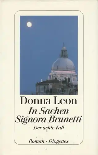 Buch: In Sachen Signora Brunetti, Leon, Donna. 2000, Diogenes Verlag