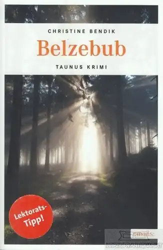Buch: Belzebub, Bendik, Christine. Taunus Krimi, 2014, Emons Verlag