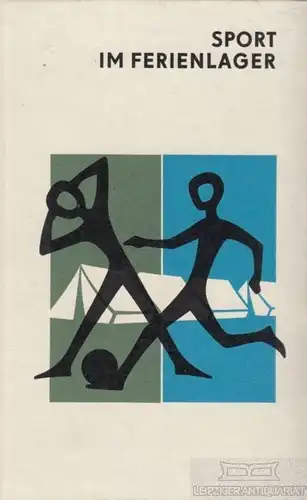 Buch: Sport im Ferienlager, Klein, Gerhard / Swaton, Franz u.a. 1968