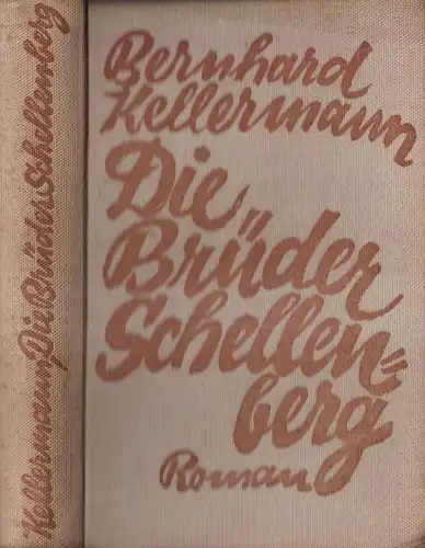 Buch: Die Brüder Schellenberg, Roman. Bernhard Kellermann, 1925, S. Fischer