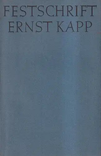 Buch: Festschrift Ernst Kapp, H. Diller / H. Erbse, 1958, Marion von Schröder