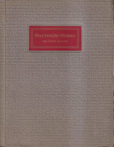 Buch: Über deutsche Malerei, Corinth, Lovis. 1914, Verlag S. Hirzel