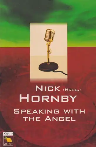 Buch: Speaking with the angel, Hornby, Nick, 2002, Knaur, gut