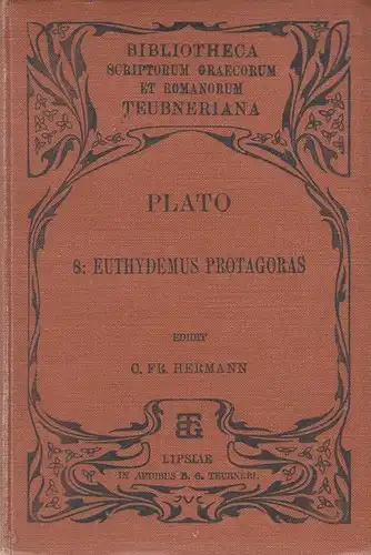 Buch: Platonis Euthydemus Protagoras, Platon. 1906, B. G. Teubner