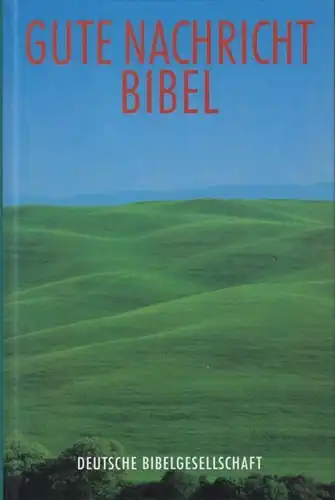 Biblia: Gute Nachricht Bibel. 1998, Deutsche Bibelgesellschaft, gebraucht, gut