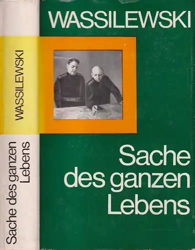Buch: Sache des ganzen Lebens, Wassilewski, Alexander Michailowitsch. 1977