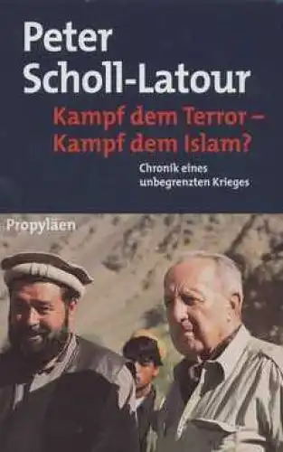Buch: Kampf dem Terror - Kampf dem Islam?, Scholl-Latour, Peter. 2003
