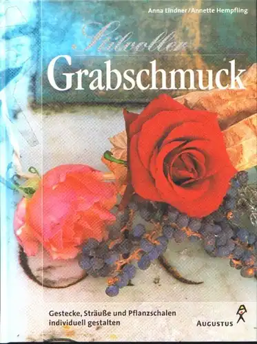 Buch: Stilvoller Grabschmuck, Lindner, Anna / Hempfling, Annette. 2001