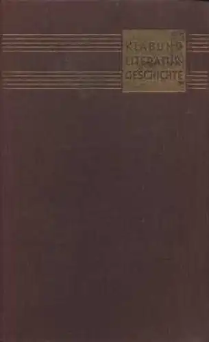 Buch: Literaturgeschichte, Klabund. 1929, Phaidon- Verlag, gebraucht, gut