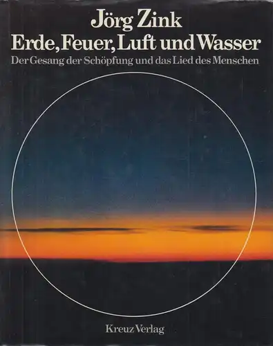 Buch: Erde, Feuer, Luft und Wasser, Zink, Jörg, 1986, Kreuz, Schöpfung