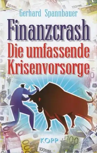 Buch: Finanzcrash, Spannbauer, Gerhard. 2009, Kopp Verlag, gebraucht, gut