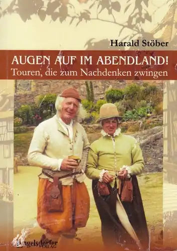 Buch: Augen auf im Abendland!, Stöber, Harald. 2011, Engelsdorfer Verlag