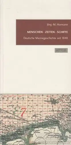 Buch: Menschen  Zeiten  Schiffe, Hormann, Jörg-M. 1999, gebraucht, gut