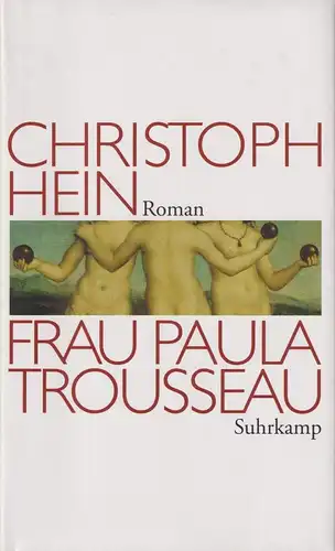 Buch: Frau Paula Trousseau, Hein, Christoph, 2007, Suhrkamp, gebraucht, gut