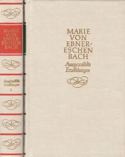 Buch: Ausgewählte Erzählungen, Ebner-Eschenbach, Marie von. 2 Bände, 1981 9100